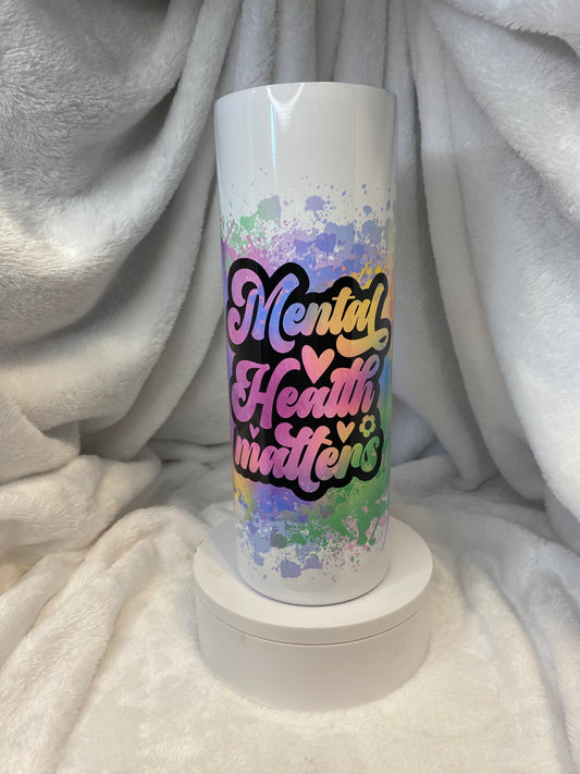 20 oz Skinny Mental Health Matters Splash Tumbler