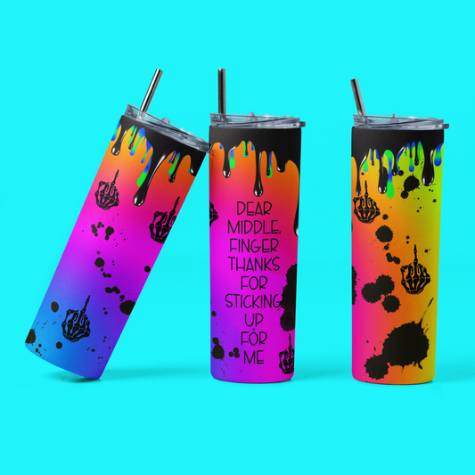 20 oz. Skinny Sublimation Tumbler- Dear Middle Finger.....