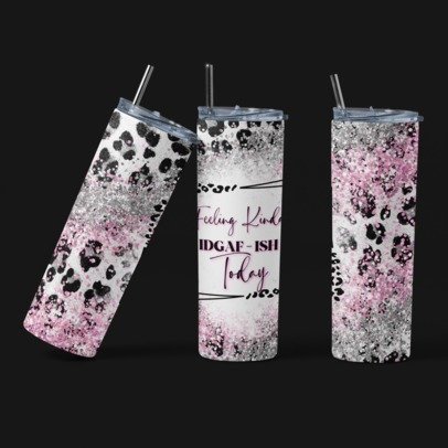 20 oz. Skinny Sublimation Tumblers- Sarcastic